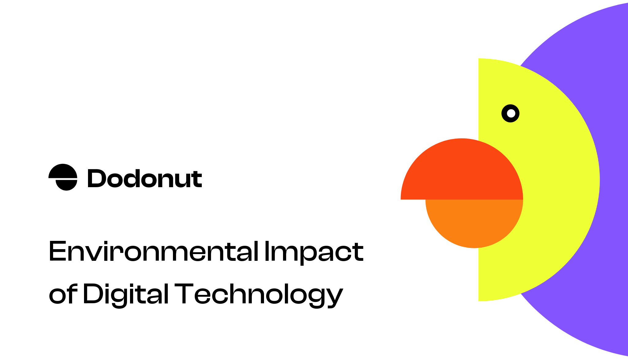Environmental Impact of Digital Technology | Dodonut